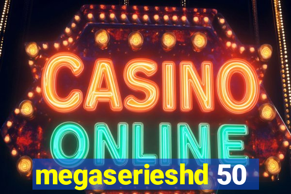 megaserieshd 50